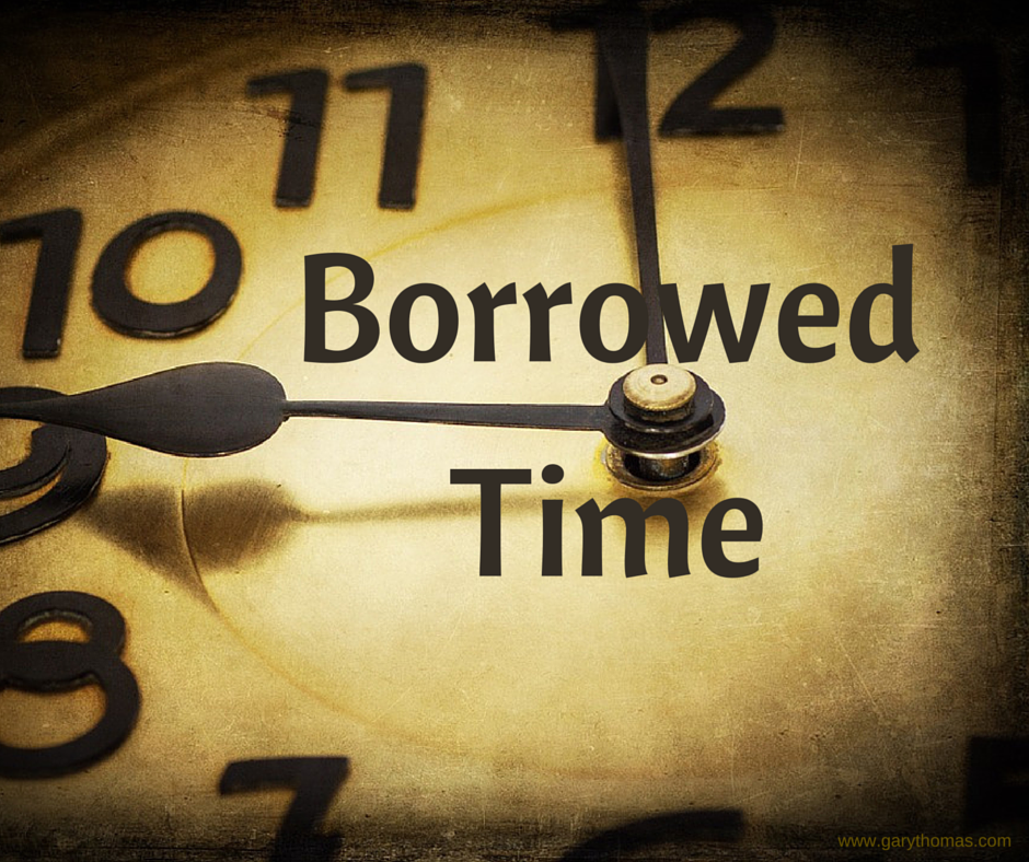 Borrowed Time - Gary Thomas